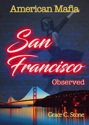 [American Mafia 10] • San Francisco Observed